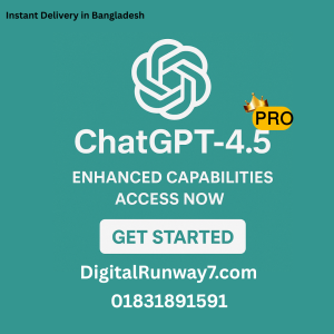 ChatGPT Pro Account – Lifetime Access | GPT-4 Powered | Instant Delivery in Bangladesh