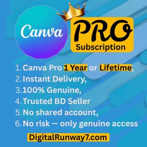 Get Canva Pro for 1 Year – Guaranteed Lifetime Access in Bangladesh